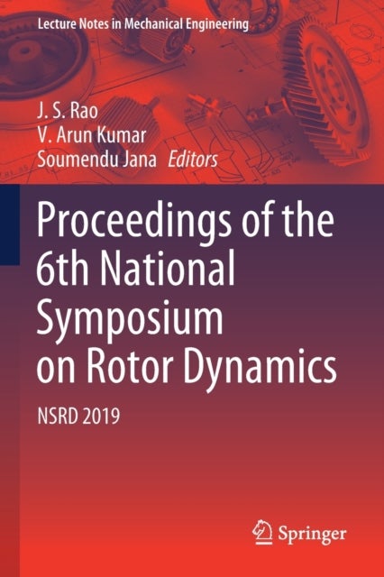 Proceedings of the 6th National Symposium on Rotor Dynamics - NSRD 2019