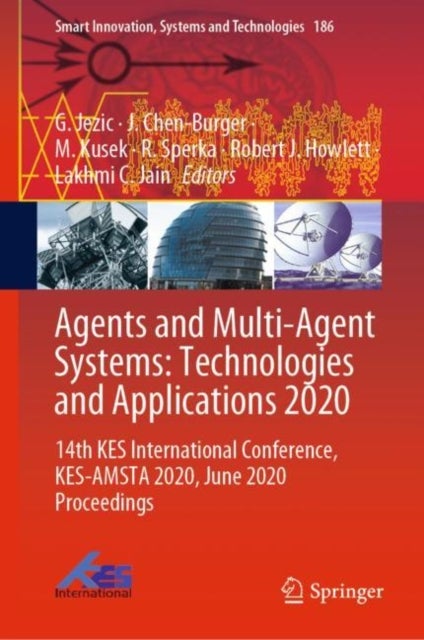 Agents and Multi-Agent Systems: Technologies and Applications 2020 - 14th KES International Conference, KES-AMSTA 2020, June 2020 Proceedings