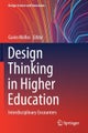 Design Thinking in Higher Education