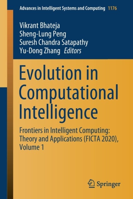 Evolution in Computational Intelligence - Frontiers in Intelligent Computing: Theory and Applications (FICTA 2020), Volume 1