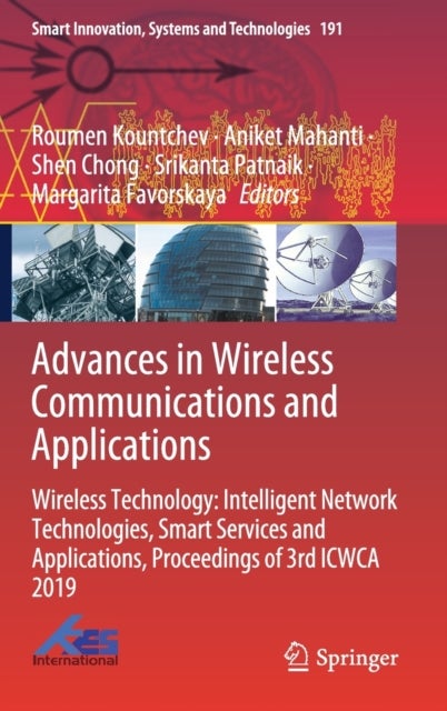 Advances in Wireless Communications and Applications - Wireless Technology: Intelligent Network Technologies, Smart Services and Applications, Proceedings of 3rd ICWCA 2019