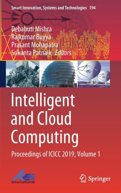 Intelligent and Cloud Computing - Proceedings of ICICC 2019, Volume 1