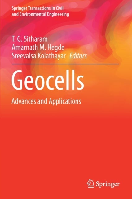 Geocells - Advances and Applications