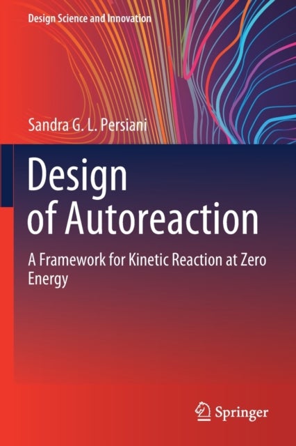 Design of Autoreaction - A Framework for Kinetic Reaction at Zero Energy