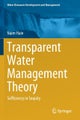 Transparent Water Management Theory