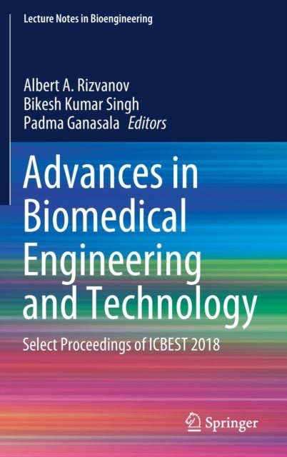 Advances in Biomedical Engineering and Technology - Select Proceedings of ICBEST 2018