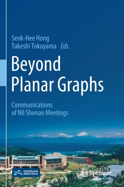 Beyond Planar Graphs - Communications of NII Shonan Meetings