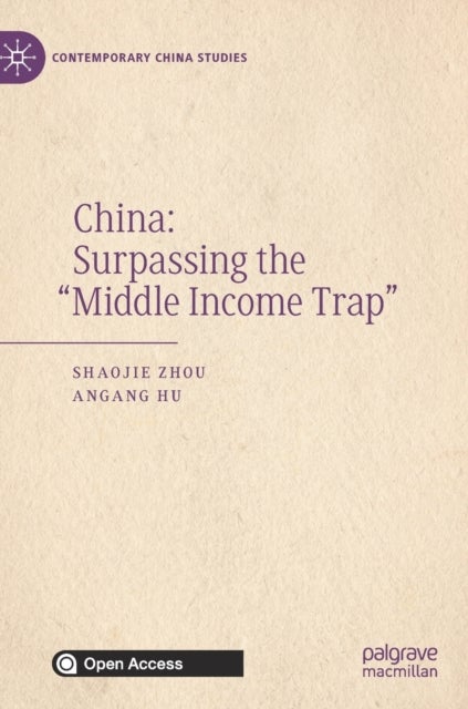 China: Surpassing the “Middle Income Trap”