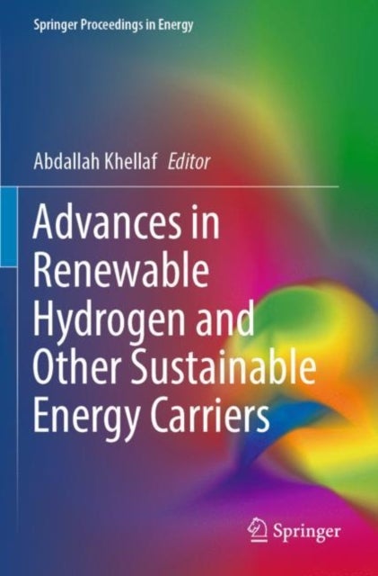 Advances in Renewable Hydrogen and Other Sustainable Energy Carriers