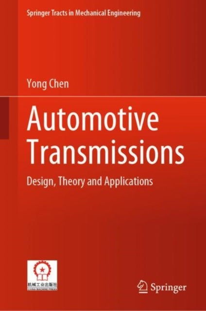 Automotive Transmissions - Design, Theory and Applications