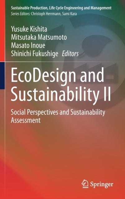 EcoDesign and Sustainability II - Social Perspectives and Sustainability Assessment
