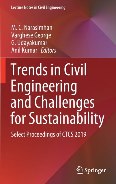 Trends in Civil Engineering and Challenges for Sustainability - Select Proceedings of CTCS 2019