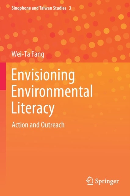 Envisioning Environmental Literacy - Action and Outreach