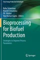 Bioprocessing for Biofuel Production