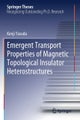 Emergent Transport Properties of Magnetic Topological Insulator Heterostructures