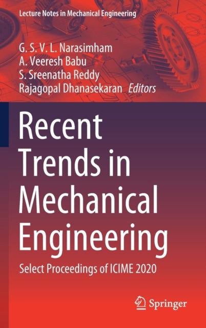 Recent Trends in Mechanical Engineering - Select Proceedings of ICIME 2020