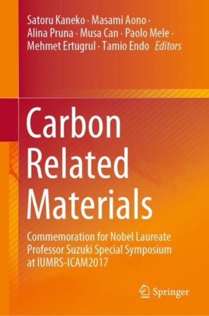 Carbon Related Materials - Commemoration for Nobel Laureate Professor Suzuki Special Symposium at IUMRS-ICAM2017