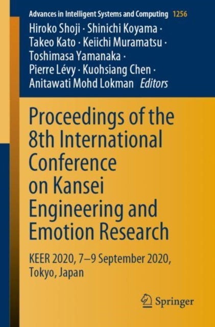 Proceedings of the 8th International Conference on Kansei Engineering and Emotion Research - KEER 2020, 7-9 September 2020, Tokyo, Japan