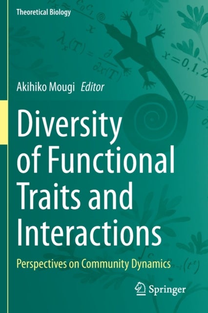 Diversity of Functional Traits and Interactions