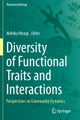 Diversity of Functional Traits and Interactions