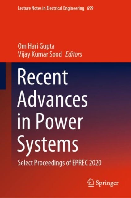 Recent Advances in Power Systems - Select Proceedings of EPREC 2020