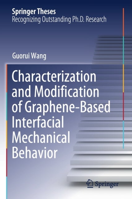Characterization and Modification of Graphene-Based Interfacial Mechanical Behavior