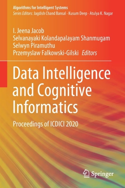 Data Intelligence and Cognitive Informatics - Proceedings of ICDICI 2020