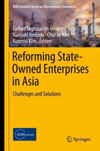Reforming State-Owned Enterprises in Asia - Challenges and Solutions