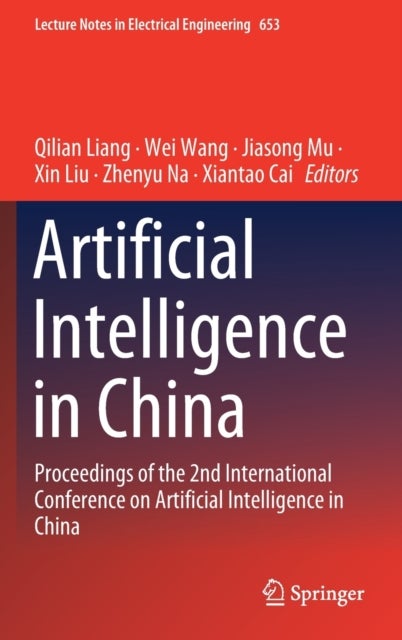 Artificial Intelligence in China - Proceedings of the 2nd International Conference on Artificial Intelligence in China