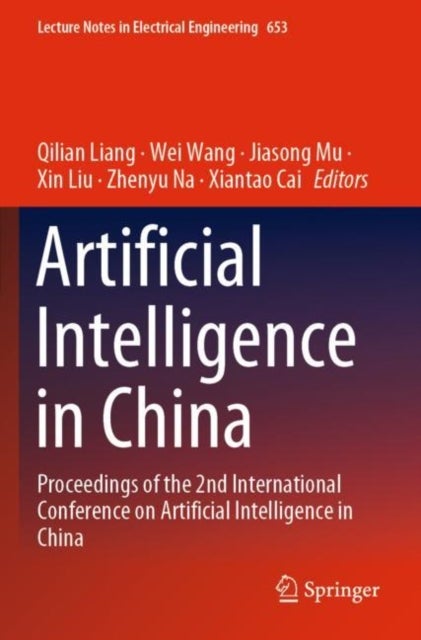 Artificial Intelligence in China - Proceedings of the 2nd International Conference on Artificial Intelligence in China