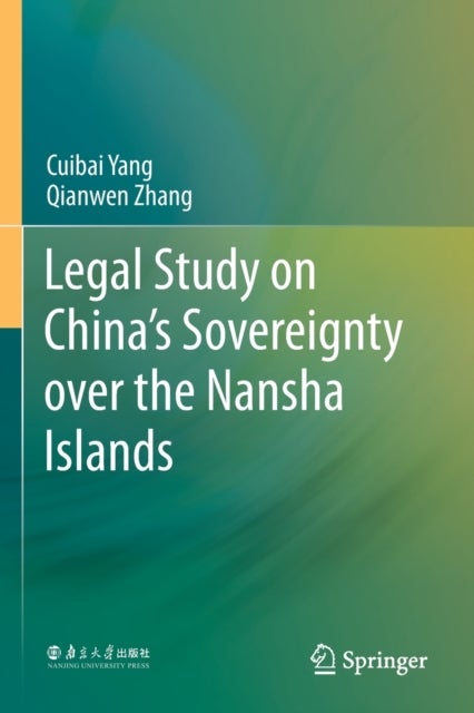 Legal Study on China’s Sovereignty over the Nansha Islands