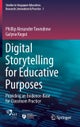 Digital Storytelling for Educative Purposes