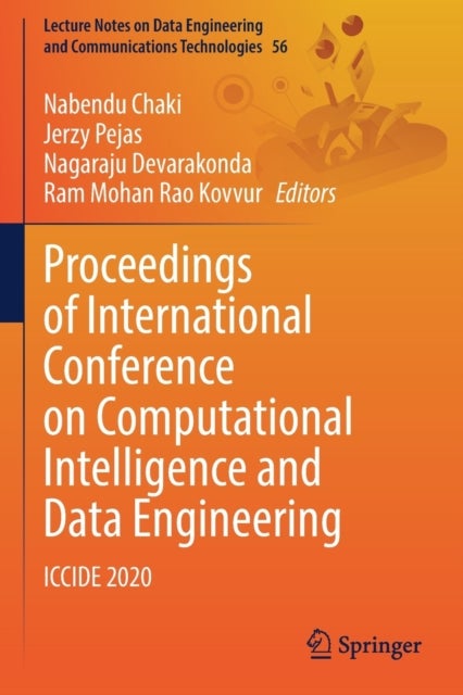 Proceedings of International Conference on Computational Intelligence and Data Engineering - ICCIDE 2020
