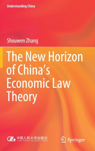 The New Horizon of China's Economic Law Theory