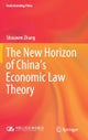 The New Horizon of China's Economic Law Theory