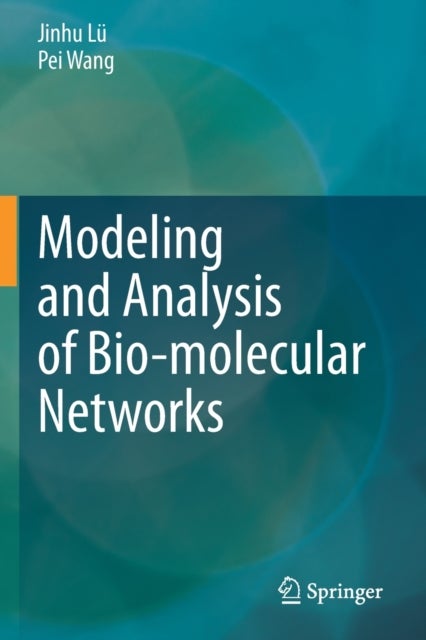Modeling and Analysis of Bio-molecular Networks