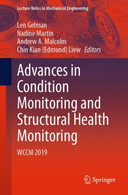 Advances in Condition Monitoring and Structural Health Monitoring - WCCM 2019