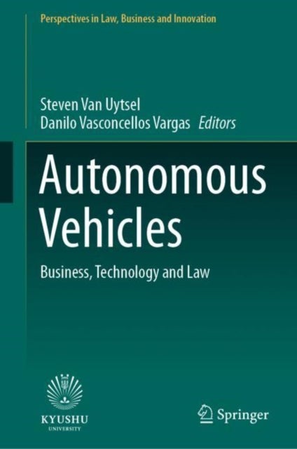 Autonomous Vehicles - Business, Technology and Law