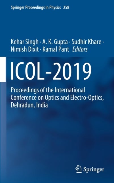ICOL-2019 - Proceedings of the International Conference on Optics and Electro-Optics, Dehradun, India