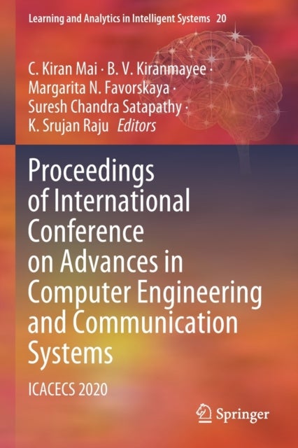 Proceedings of International Conference on Advances in Computer Engineering and Communication System - ICACECS 2020