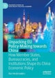 Unpacking EU Policy-Making towards China