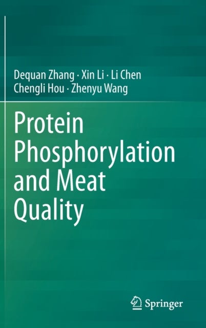 Protein Phosphorylation and Meat Quality