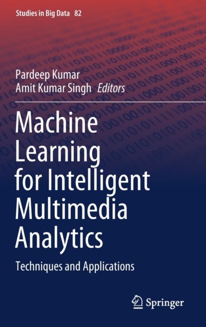Machine Learning for Intelligent Multimedia Analytics - Techniques and Applications