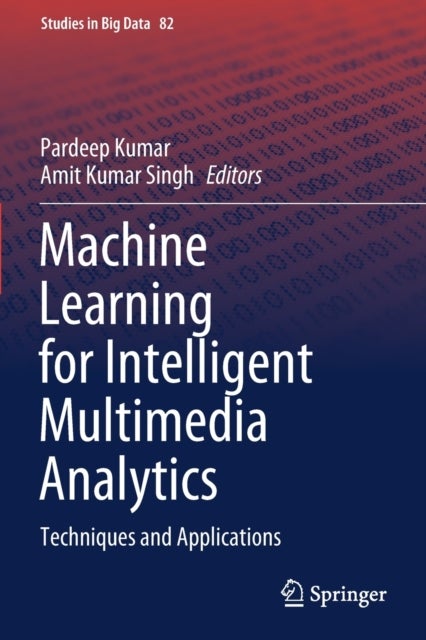 Machine Learning for Intelligent Multimedia Analytics - Techniques and Applications