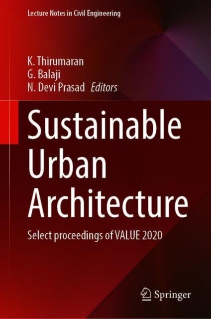 Sustainable Urban Architecture - Select Proceedings of VALUE 2020