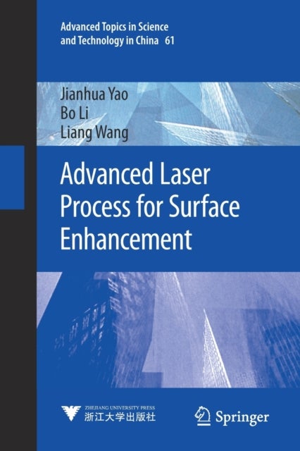 Advanced Laser Process for Surface Enhancement
