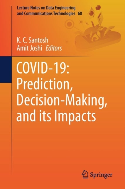 COVID-19: Prediction, Decision-Making, and its Impacts