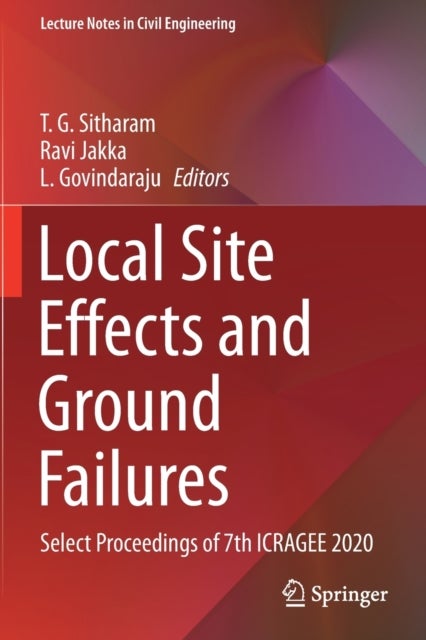 Local Site Effects and Ground Failures - Select Proceedings of 7th ICRAGEE 2020