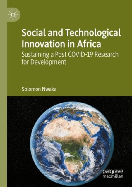 Social and Technological Innovation in Africa - Sustaining a Post COVID-19 Research for Development