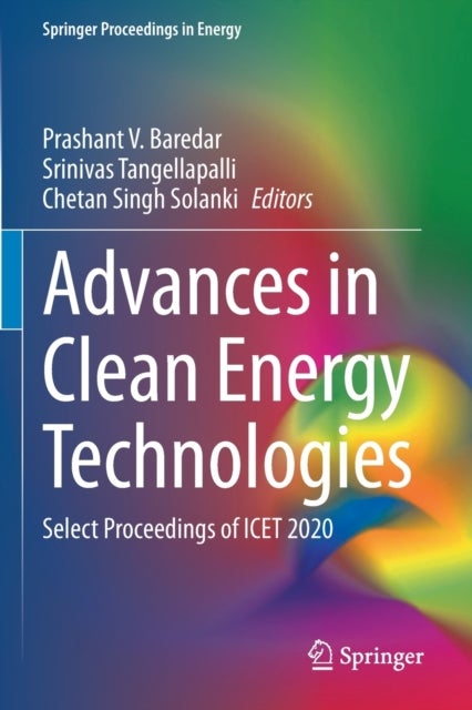 Advances in Clean Energy Technologies - Select Proceedings of ICET 2020